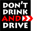 Don't drink and drive!